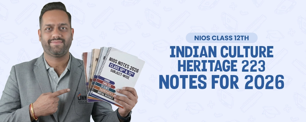 NIOS Class 10 Indian Culture and Heritage 223 Notes 2026